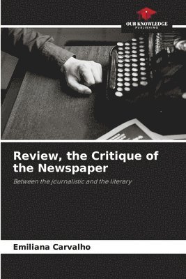 Review, the Critique of the Newspaper 1