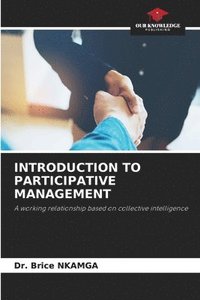 bokomslag Introduction to Participative Management