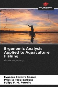 bokomslag Ergonomic Analysis Applied to Aquaculture Fishing