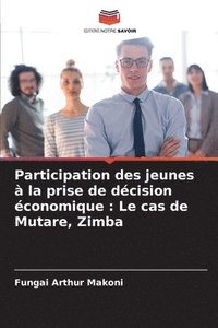 bokomslag Participation des jeunes  la prise de dcision conomique