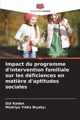 Impact du programme d'intervention familiale sur les dficiences en matire d'aptitudes sociales 1