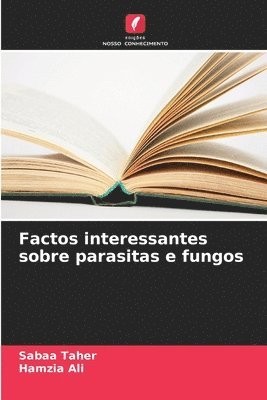Factos interessantes sobre parasitas e fungos 1