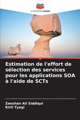 Estimation de l'effort de slection des services pour les applications SOA  l'aide de SCTs 1
