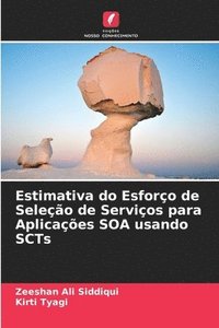 bokomslag Estimativa do Esforo de Seleo de Servios para Aplicaes SOA usando SCTs