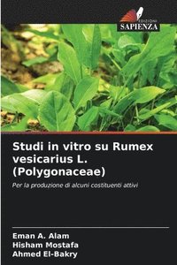 bokomslag Studi in vitro su Rumex vesicarius L. (Polygonaceae)