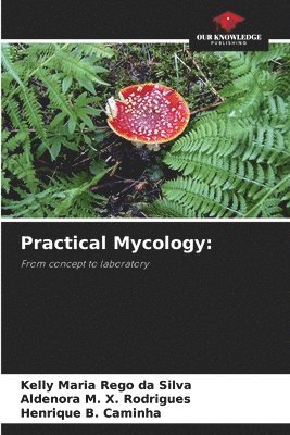 bokomslag Practical Mycology