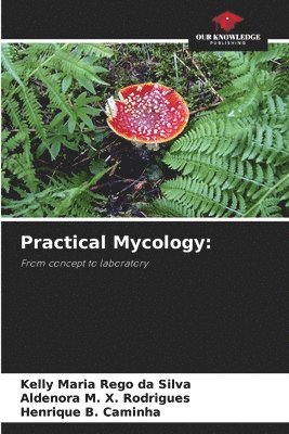 Practical Mycology 1