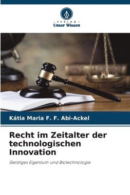 Recht im Zeitalter der technologischen Innovation 1