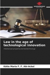 bokomslag Law in the age of technological innovation