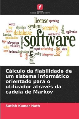 Clculo da fiabilidade de um sistema informtico orientado para o utilizador atravs da cadeia de Markov 1