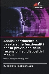 bokomslag Analisi sentimentale basata sulle funzionalit per la previsione delle recensioni su dispositivi mobili