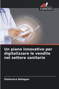 bokomslag Un piano innovativo per digitalizzare le vendite nel settore sanitario