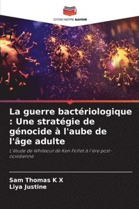 bokomslag La guerre bactriologique