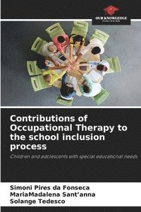 bokomslag Contributions of Occupational Therapy to the school inclusion process