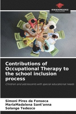 Contributions of Occupational Therapy to the school inclusion process 1