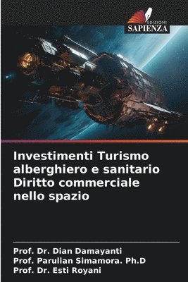 Investimenti Turismo alberghiero e sanitario Diritto commerciale nello spazio 1