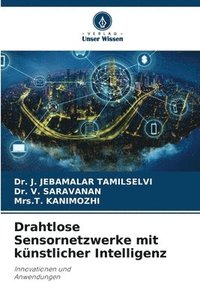 bokomslag Drahtlose Sensornetzwerke mit knstlicher Intelligenz