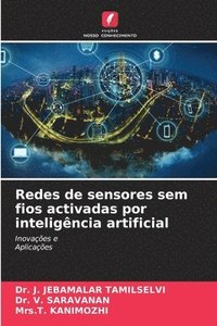 bokomslag Redes de sensores sem fios activadas por inteligncia artificial