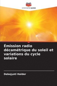 bokomslag mission radio dcamtrique du soleil et variations du cycle solaire