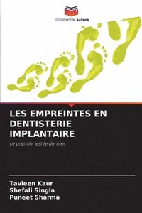 bokomslag Les Empreintes En Dentisterie Implantaire