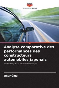 bokomslag Analyse comparative des performances des constructeurs automobiles japonais