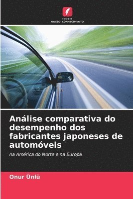 Anlise comparativa do desempenho dos fabricantes japoneses de automveis 1