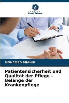 bokomslag Patientensicherheit und Qualität der Pflege - Belange der Krankenpflege