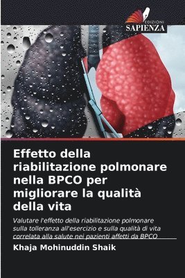 bokomslag Effetto della riabilitazione polmonare nella BPCO per migliorare la qualit della vita