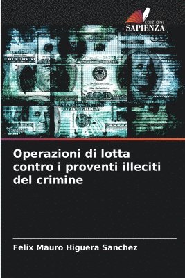 Operazioni di lotta contro i proventi illeciti del crimine 1