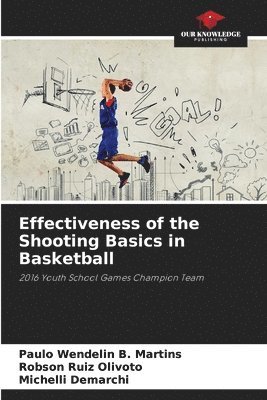 bokomslag Effectiveness of the Shooting Basics in Basketball