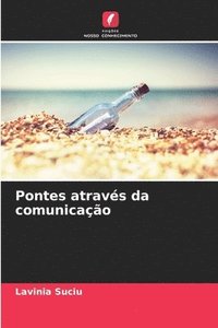 bokomslag Pontes atravs da comunicao