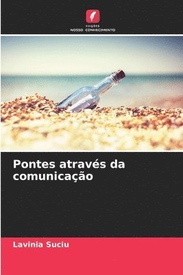 Pontes atravs da comunicao 1