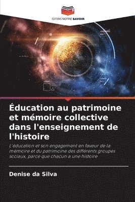 bokomslag ducation au patrimoine et mmoire collective dans l'enseignement de l'histoire