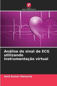 bokomslag Anlise do sinal de ECG utilizando instrumentao virtual