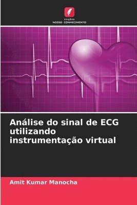 Anlise do sinal de ECG utilizando instrumentao virtual 1