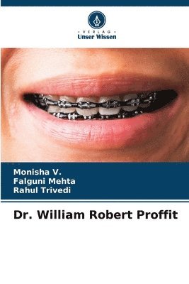 Dr. William Robert Proffit 1