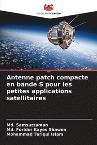 bokomslag Antenne patch compacte en bande S pour les petites applications satellitaires