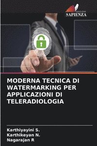 bokomslag Moderna Tecnica Di Watermarking Per Applicazioni Di Teleradiologia