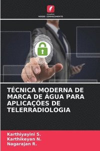 bokomslag Tcnica Moderna de Marca de gua Para Aplicaes de Telerradiologia