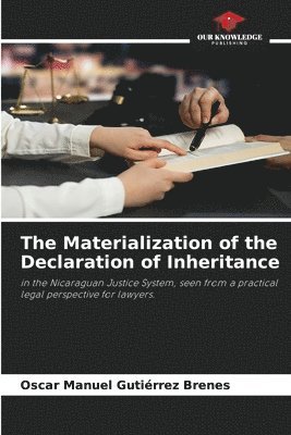 The Materialization of the Declaration of Inheritance 1