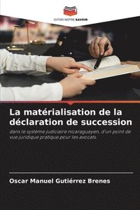 bokomslag La matrialisation de la dclaration de succession
