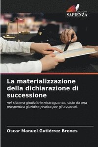 bokomslag La materializzazione della dichiarazione di successione