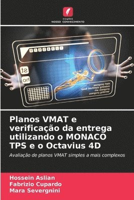 Planos VMAT e verificao da entrega utilizando o MONACO TPS e o Octavius 4D 1