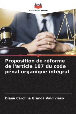 Proposition de rforme de l'article 187 du code pnal organique intgral 1