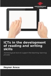 bokomslag ICTs in the development of reading and writing skills