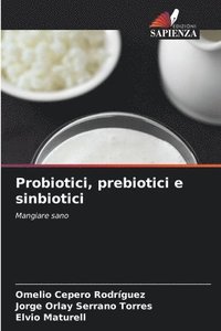 bokomslag Probiotici, prebiotici e sinbiotici