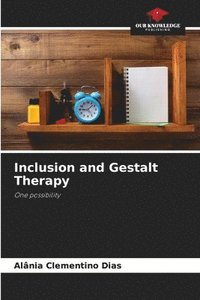 bokomslag Inclusion and Gestalt Therapy