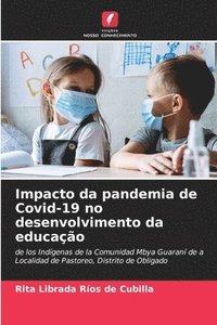 bokomslag Impacto da pandemia de Covid-19 no desenvolvimento da educao