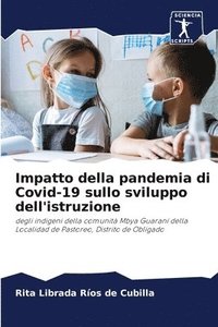 bokomslag Impatto della pandemia di Covid-19 sullo sviluppo dell'istruzione
