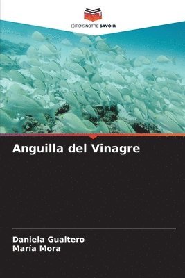 bokomslag Anguilla del Vinagre